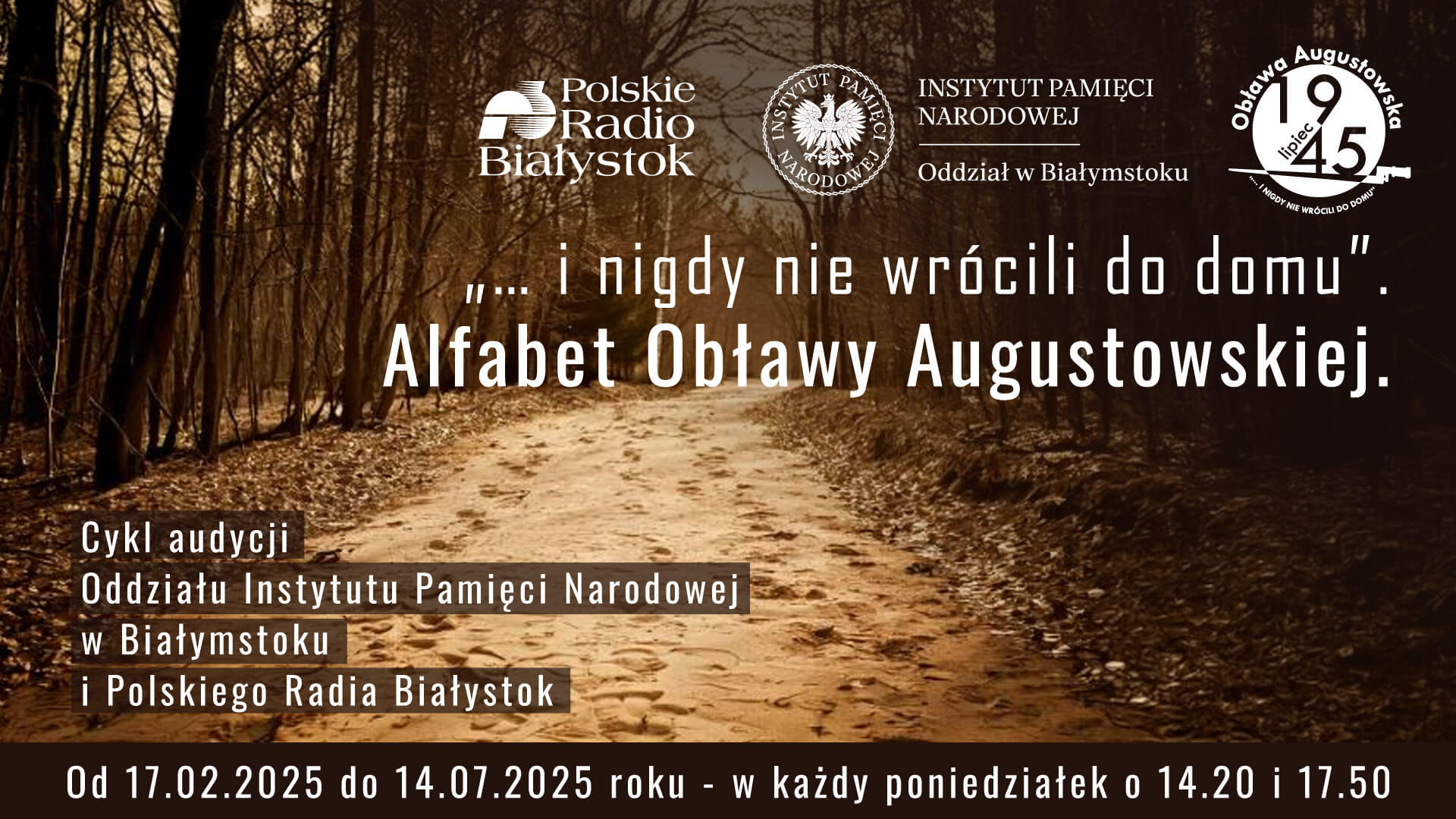 „.. i nigdy nie wrócili do domu”. Alfabet Obławy Augustowskiej